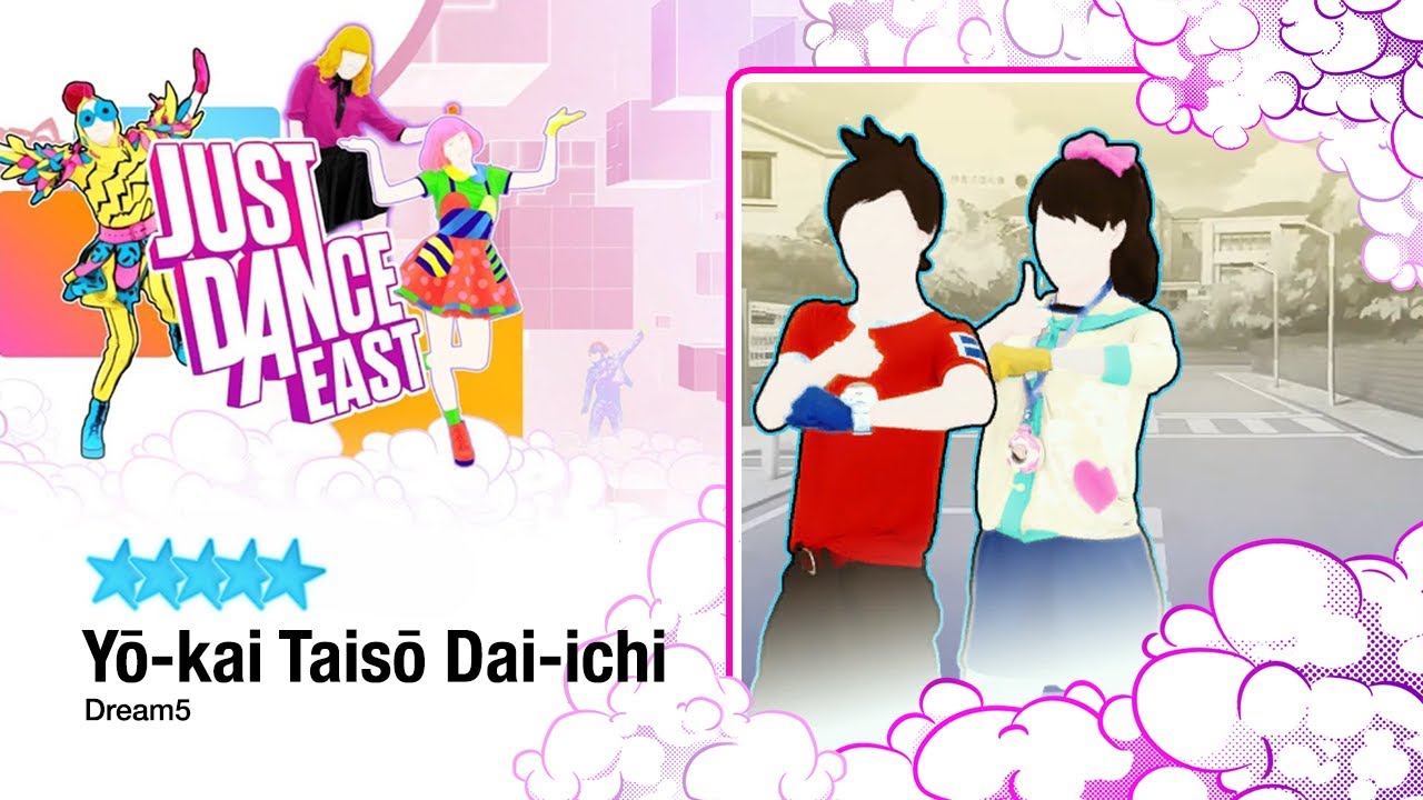 Just Dance East (PC) | Yō-kai Taisō Dai-ichi - SUPERSTAR