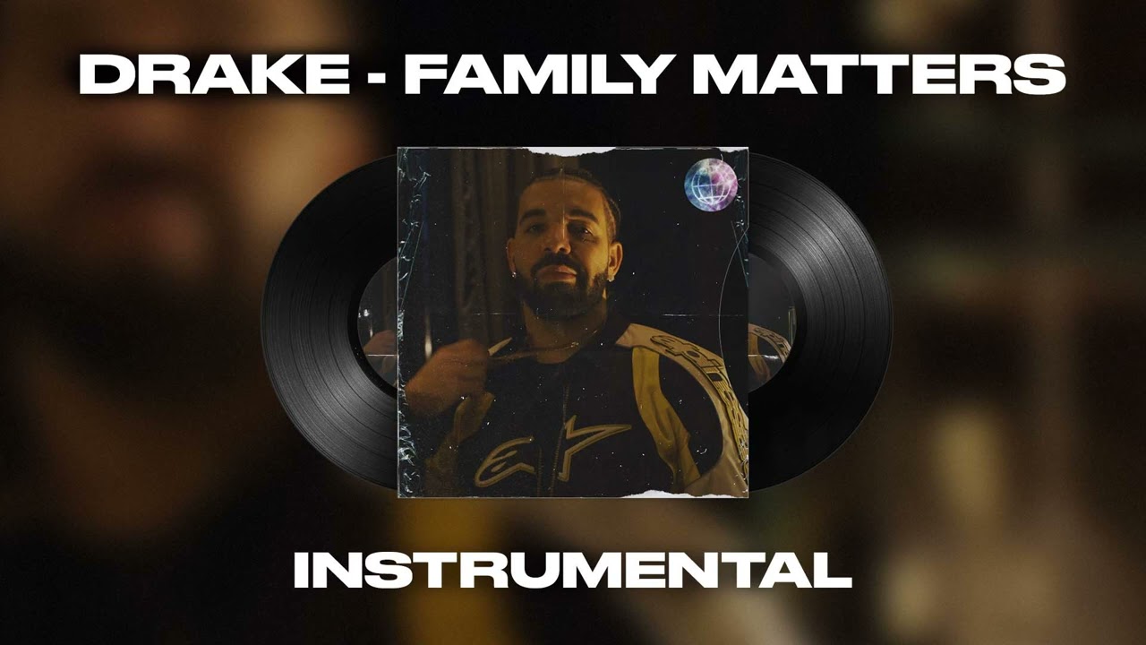 Drake - Family Matters (INSTRUMENTAL) *PT. 2*