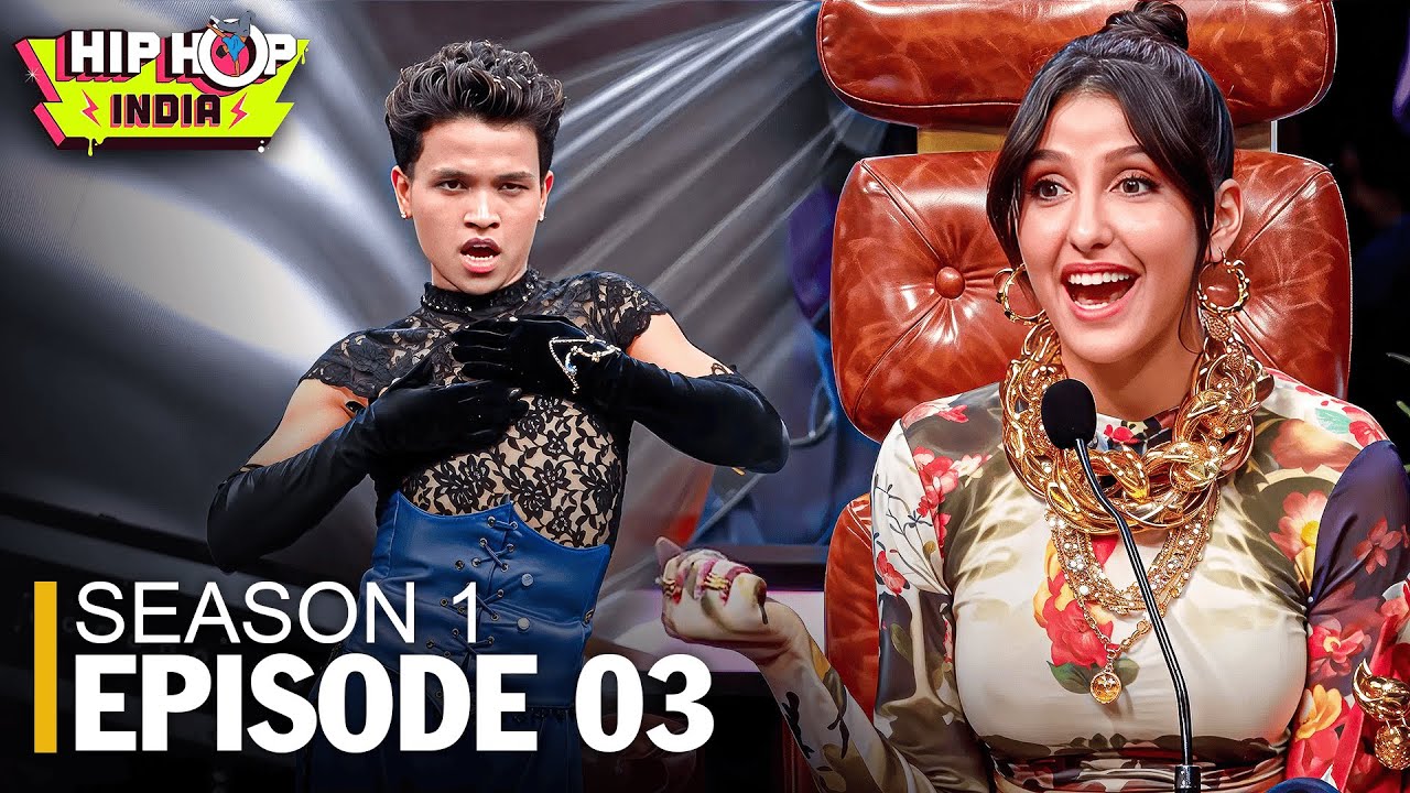 Episode 03 Highlights: Nora Fatehi के सामने इस कंटेस्टेंट ने मचाया तहलका! 😱 | Hip Hop India S2