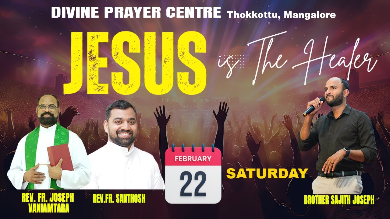 DIVINE PRAYER CENTRE BLESSING WORD OF GOD | ಯೇಸು ಅಧ್ಬುತ ಮಹೋತ್ಸವ | Br. Sajith Joseph | 22.02.2025