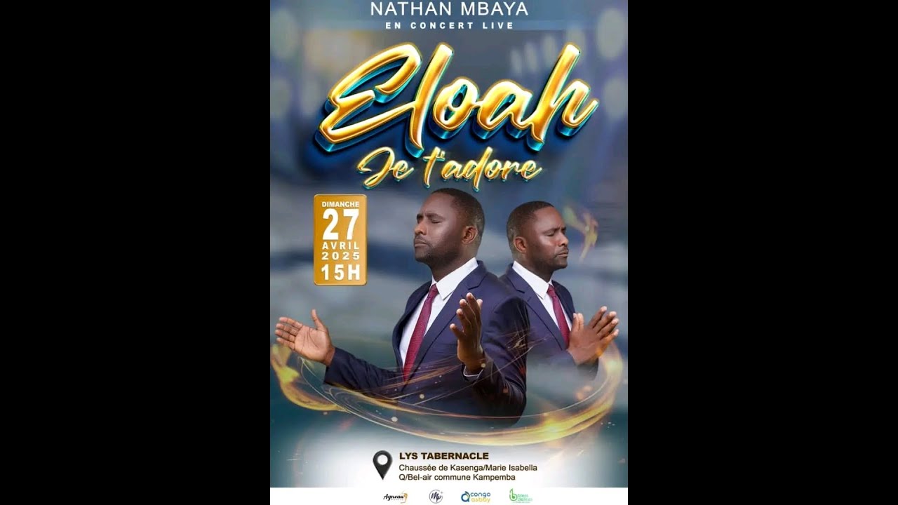 CONCERT FRERE NATHAN MBAYA   ELOAH JE T'ADORE