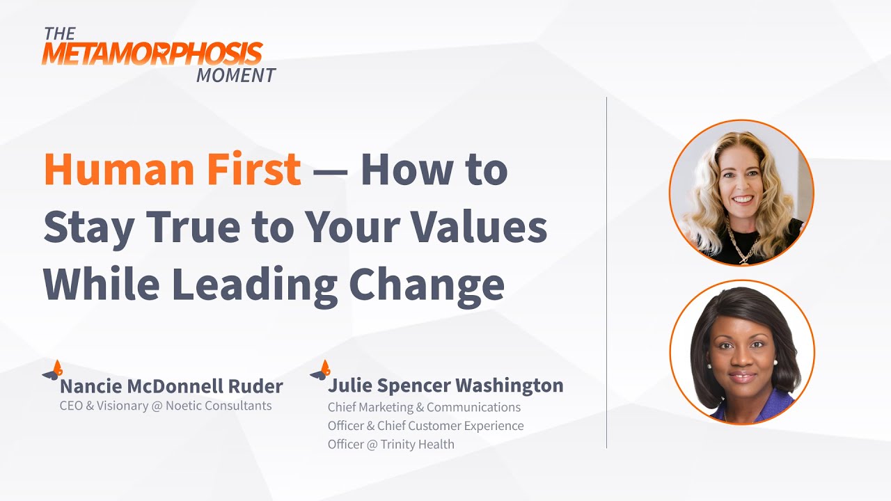 Human First — How to Stay True to Your Values While Leading Change