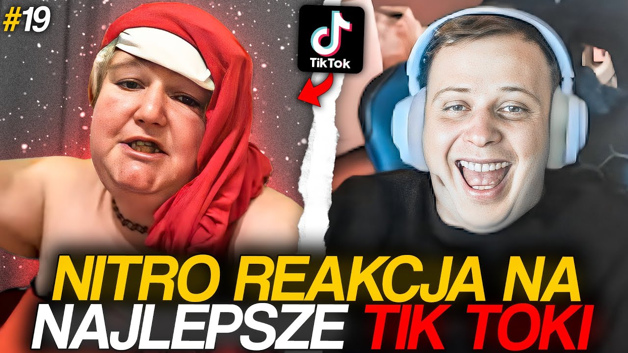 NITRO VS TIKTOK [REAKCJA NA NAJLEPSZE TIKTOKI] #19