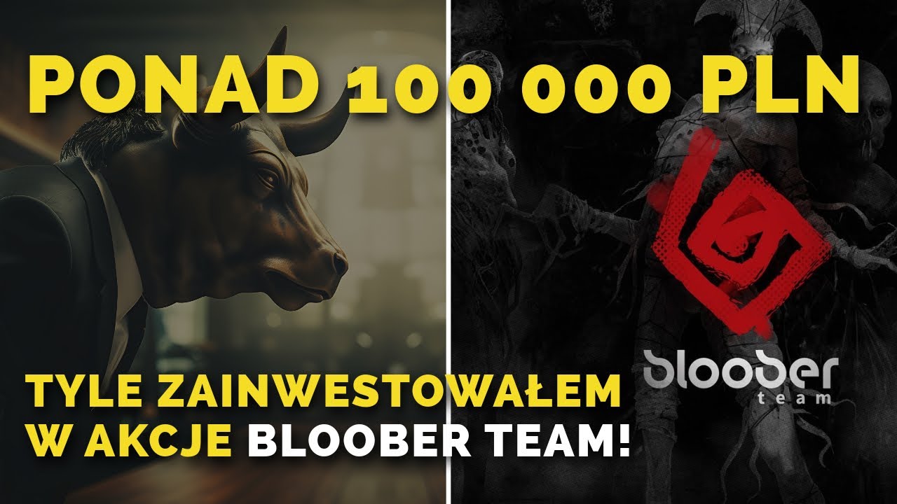 KUPIŁEM AKCJE BLOOBER ZA PONAD 100 TYSIĘCY ZŁOTYCH!
