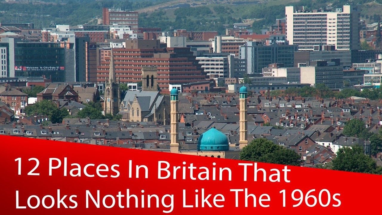 12 Places In Britain That Look Nothing Like They Did In The 1960s