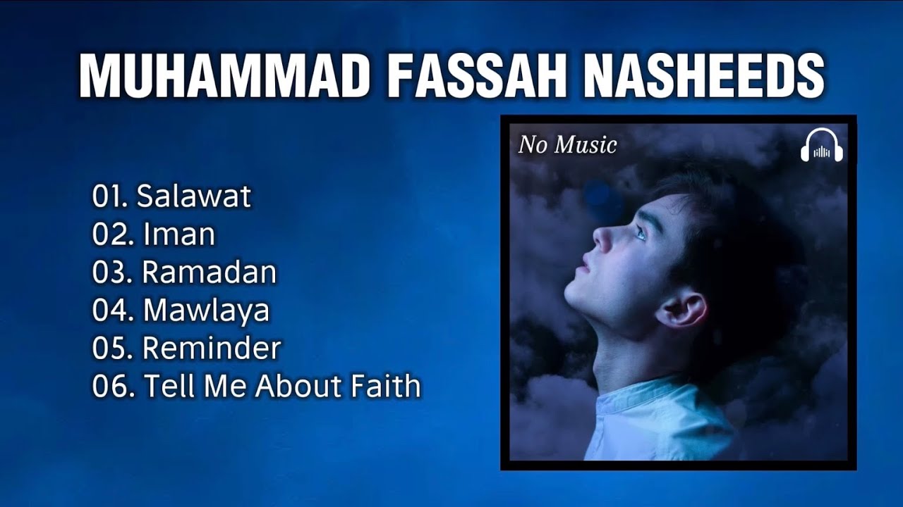 Muhammad Fassah Nasheed Collection | Nasheed Playlist No Music