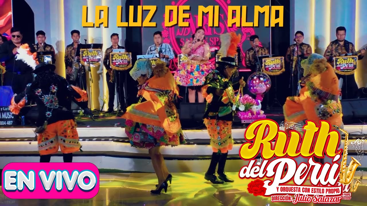 LA LUZ DE MI ALMA - RUTH DEL PERU -  ESTILO PROPIO - CHONGUINADA