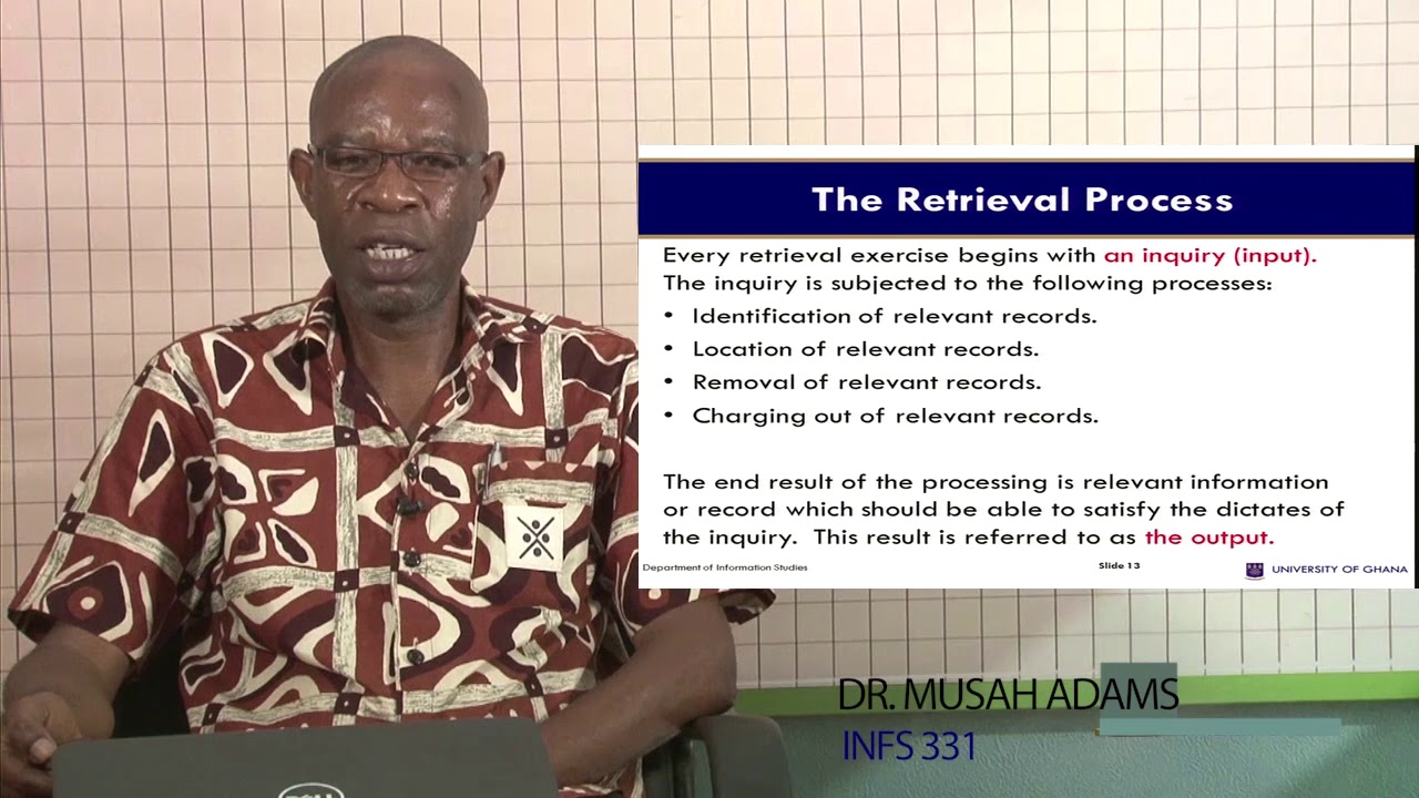 INFS 331: RECORDS MANAGEMENT - SESSION 9: RECORDS RETRIEVAL AND CONTROLS