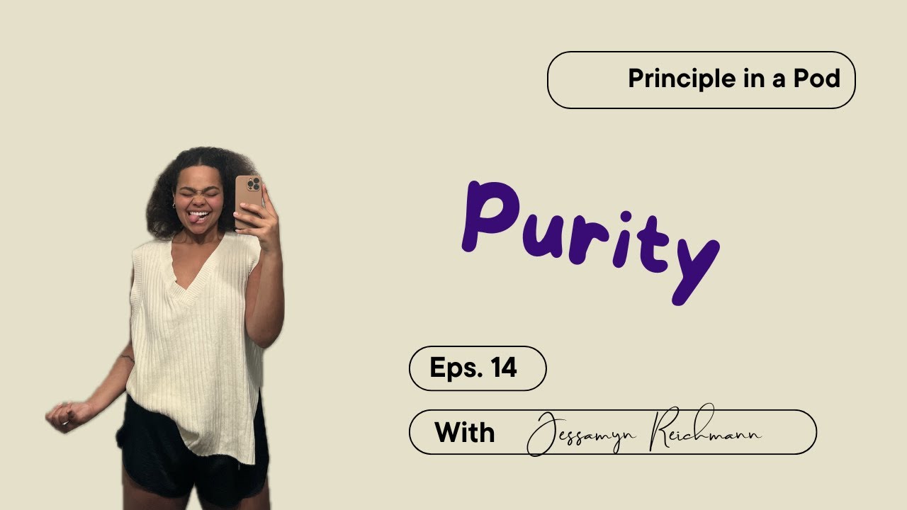 Principle in a Pod: Purity