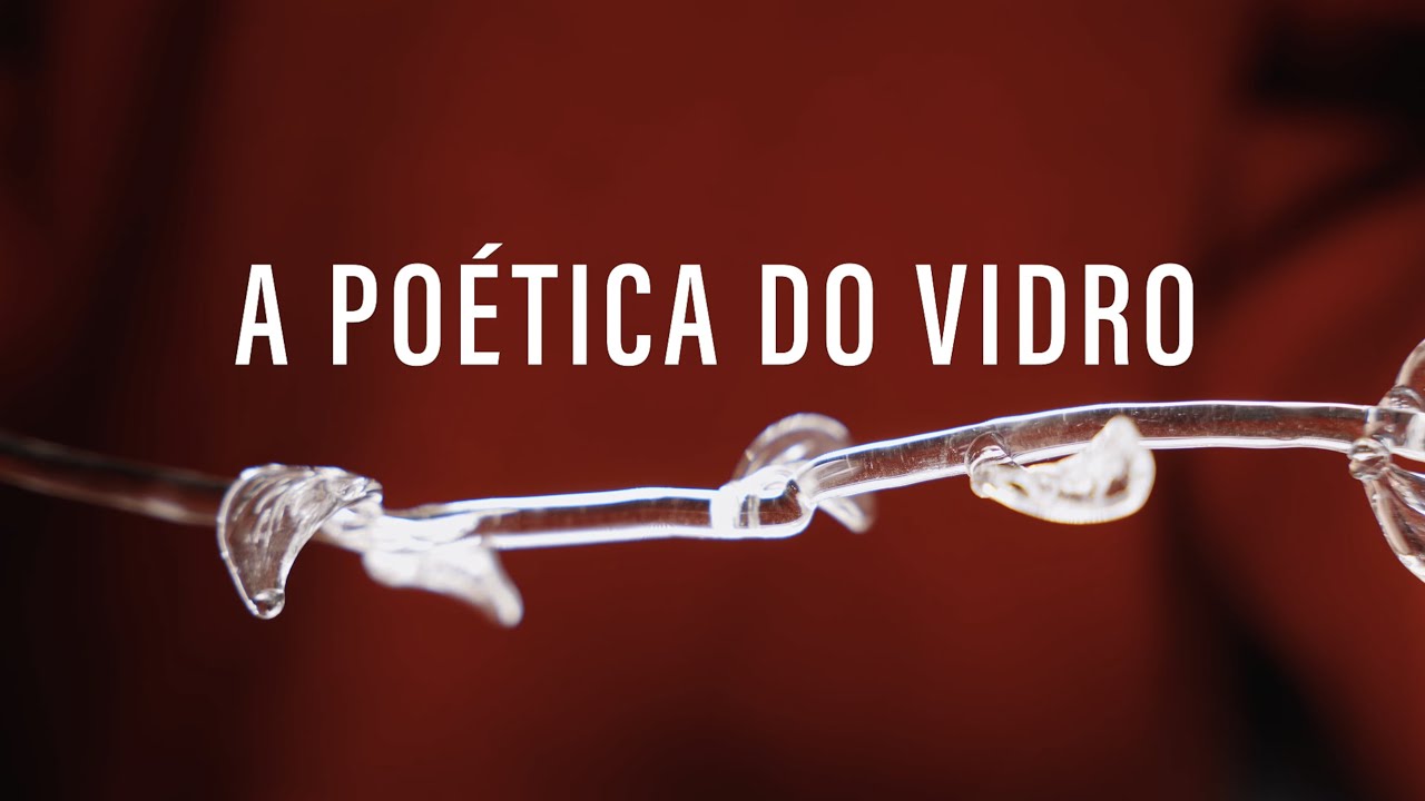 A Poética do Vidro
