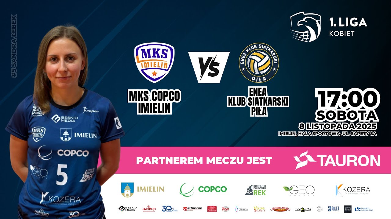 I LIGA KOBIET:  MKS COPCO Imielin vs ENEA KLUB SIATKARSKI Piła