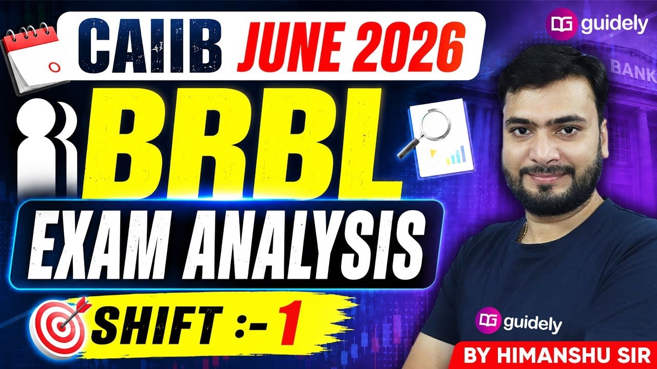 CAIIB BRBL Exam Analysis 2026 | BRBL Exam Analysis Shift 1 | CAIIB June 2026 BRBL | By Himanshu Sir