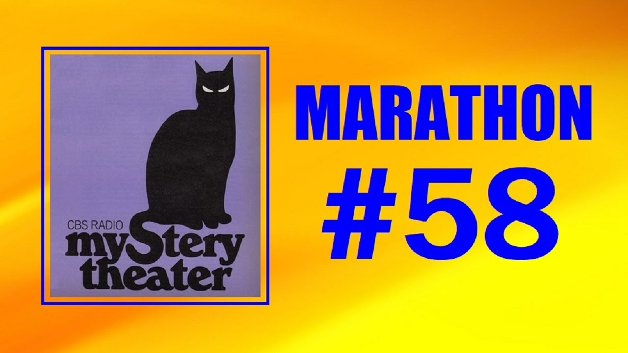CBS RADIO MYSTERY THEATER (MARATHON #58)