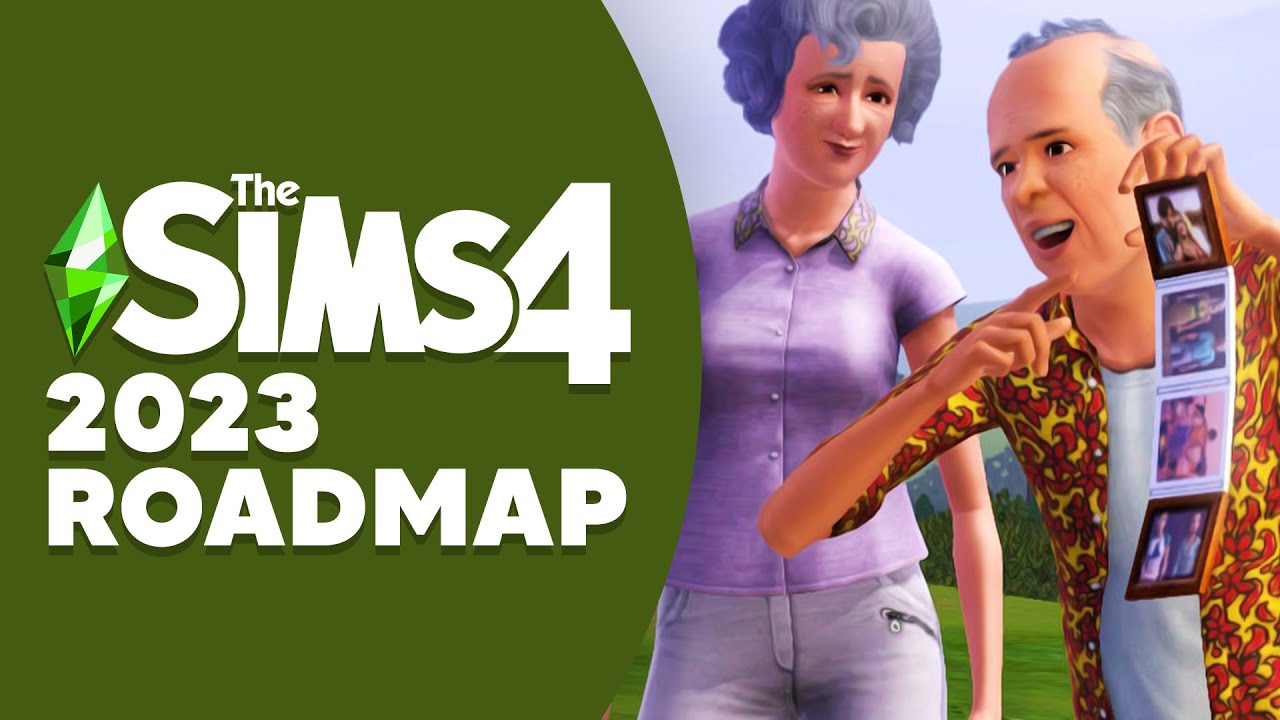 2023 ROADMAP: GENERATIONS? HOTELS/RESORTS? STUFF PACKS?!.. SIMS TEAM'S REDEMPTION ARC?