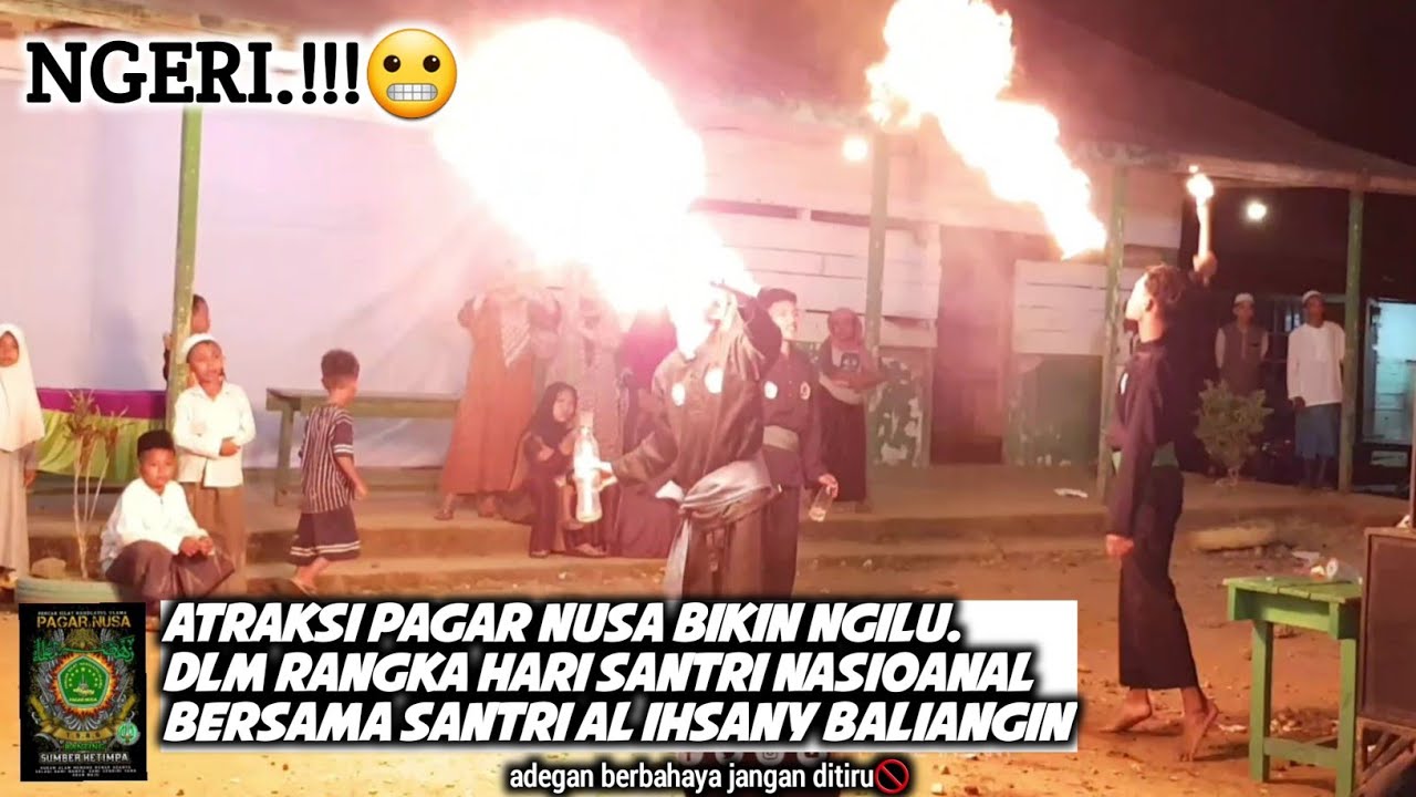 PENAMPILAN ATRAKSI  PAGAR NUSA || HARI SANTRI NASIONAL || PP AL IHSANY || PAC IPNU & IPPNU