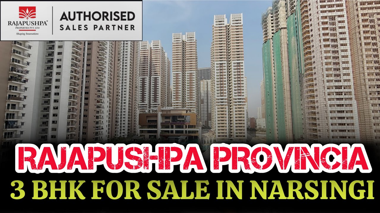 RAJAPUSHPA PROVINCIA NARSINGI | Роскошные 3-комнатные квартиры на продажу в Хайдарабаде | Новый п...