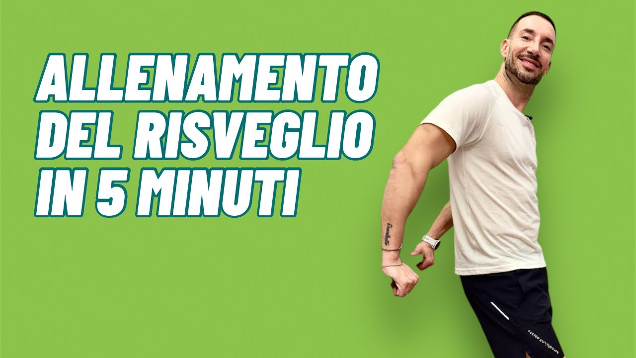ALLENAMENTO DEL RISVEGLIO IN 5 MINUTI