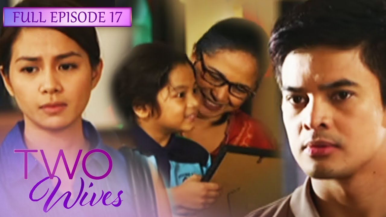Full Episode 17 | Two Wives