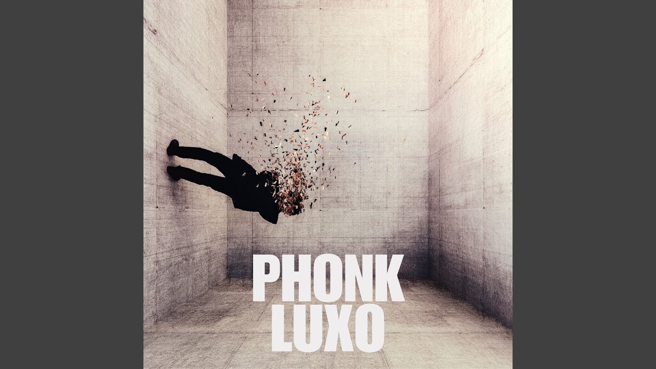 PHONK LUXO