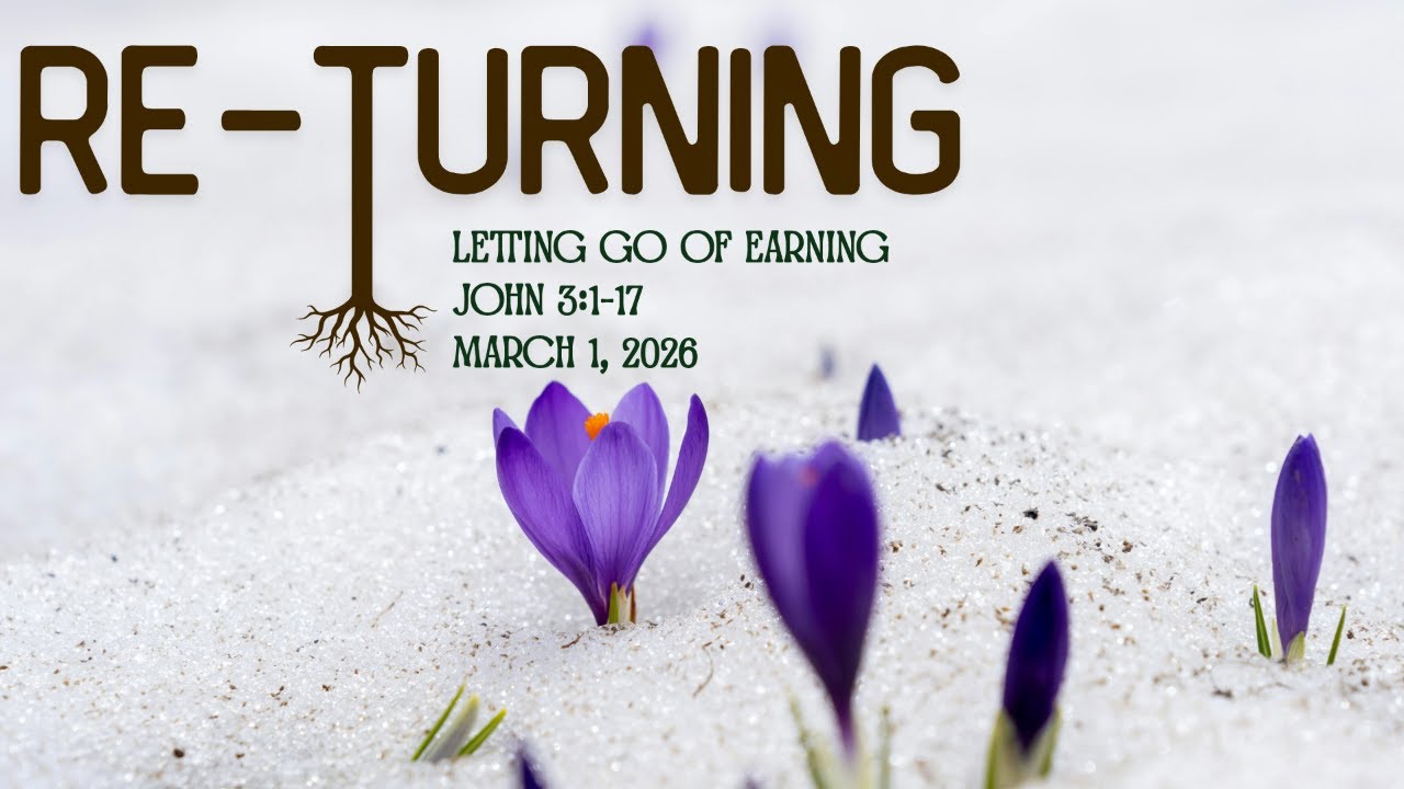 Re-Turning - Letting Go of Earning