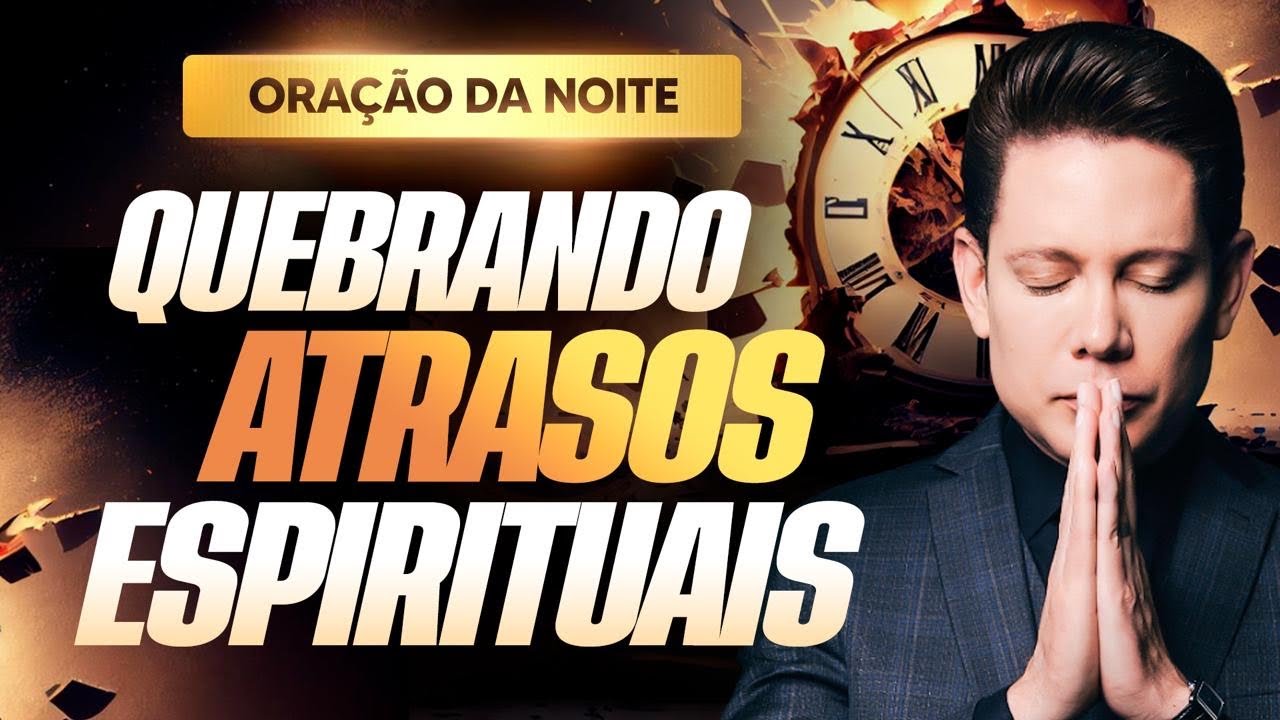 ORAÇÃO DA NOITE 01 DE MARÇO •BISPO BRUNO LEONARDO