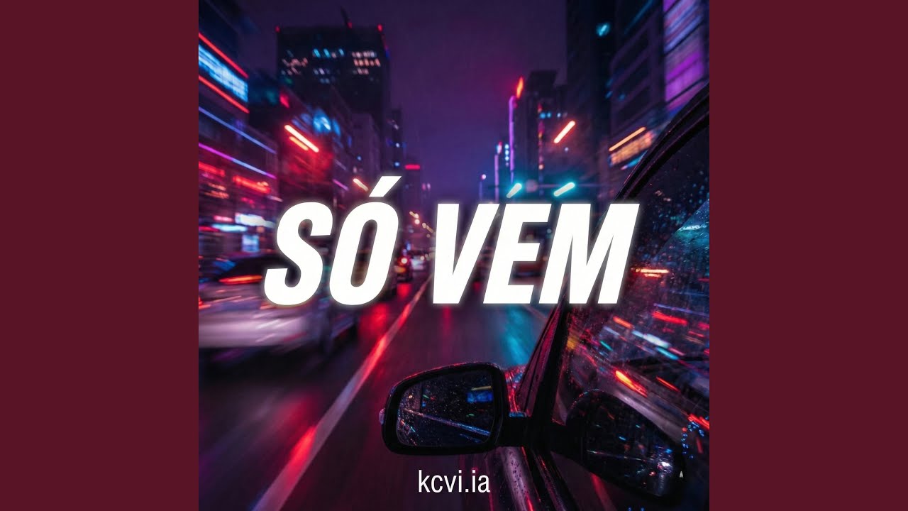 SÓ VEM