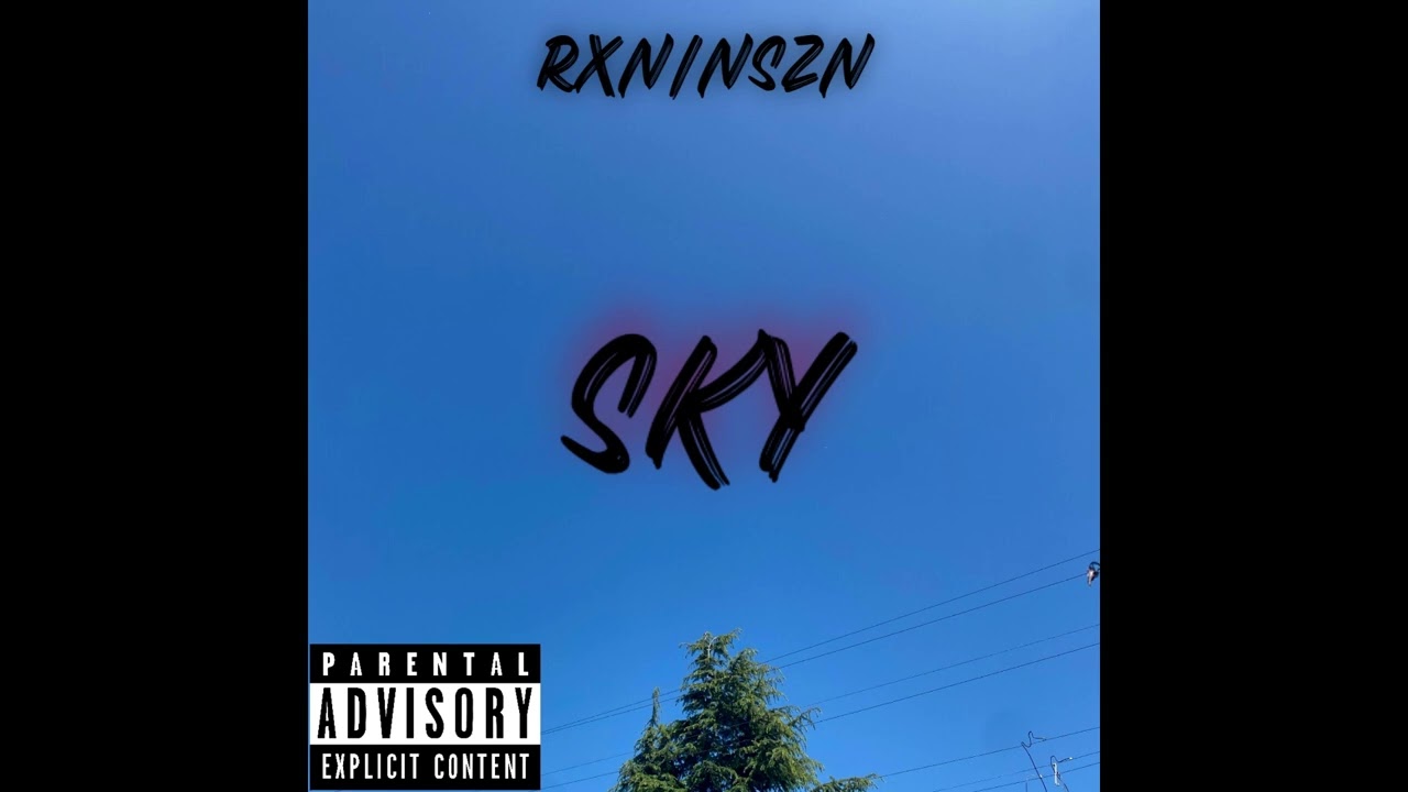 RXNINSZN - SKY (Prod. D3MIS, nightrdd)