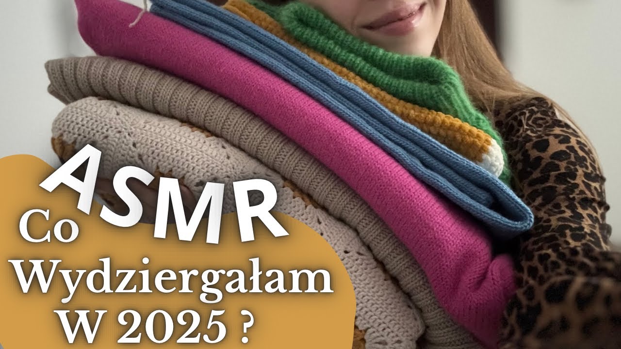 ASMR po polsku Dziewiarskie Podsumowanie Roku 2025 🧶 Show and Tell ASMR