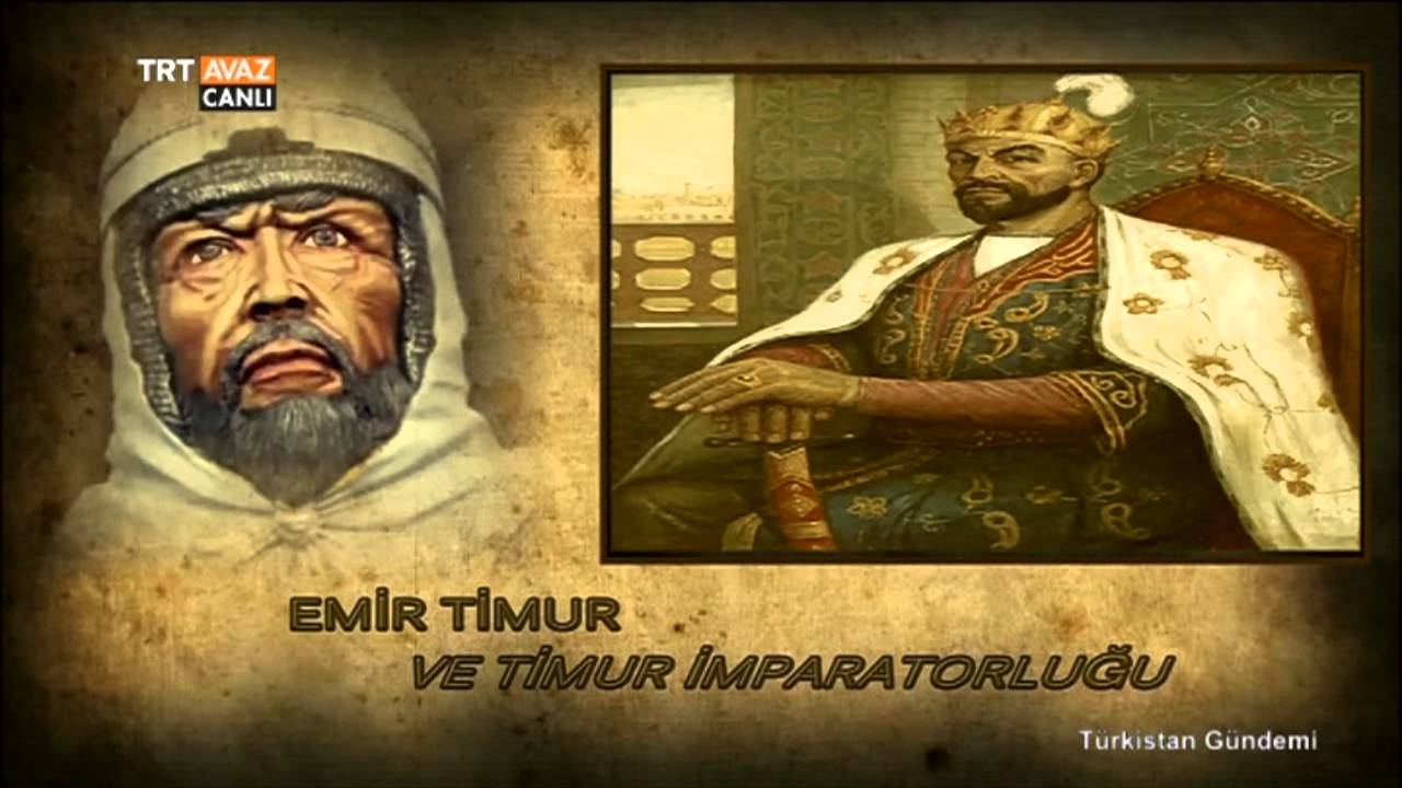 Doğumunun 680. Yılında Emir Timur ve Timur İmparatorluğu - Türkistan Gündemi - TRT Avaz