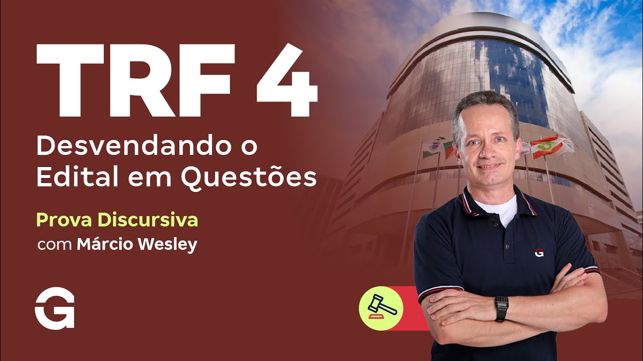 Concurso TRF 4 | Desvendando o Edital em Questões | Prova Discursiva