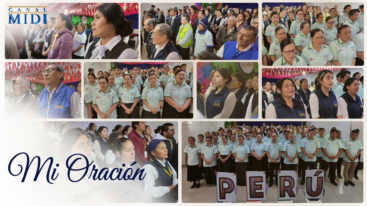 Mi oración | Hermanos de MIDI en Perú cantan juntos | MIDI
