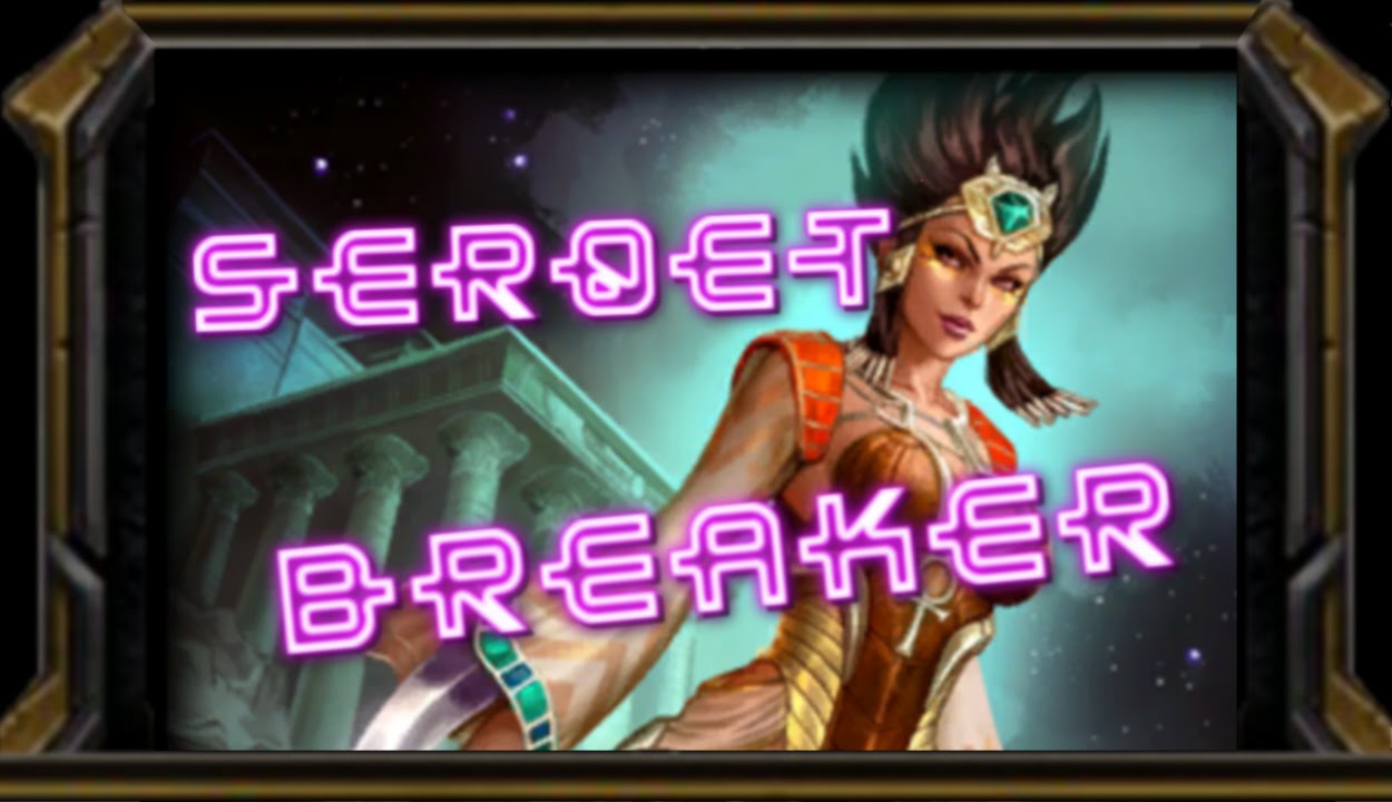 SMITE: Serqet Breaker