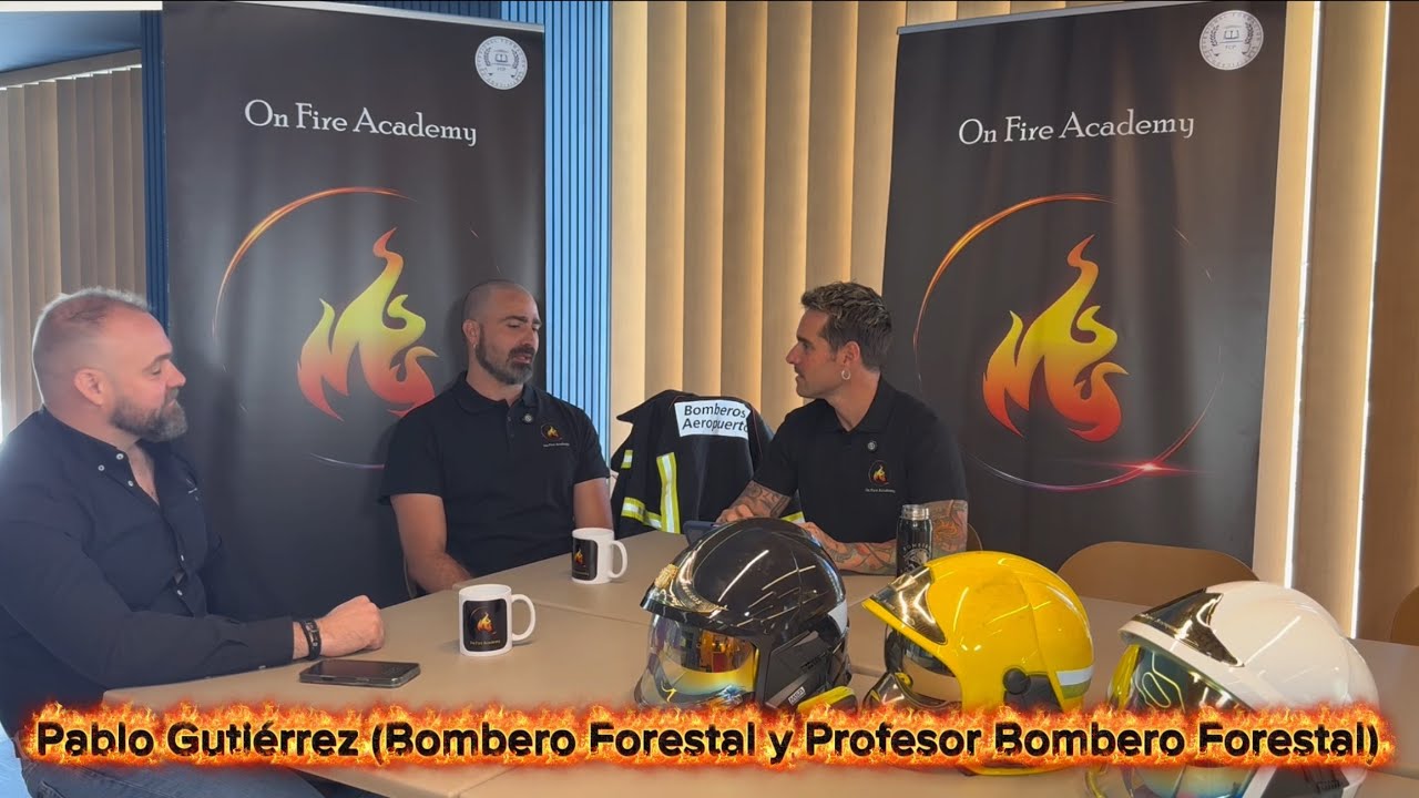 Cómo aprobar la Oposición a Bombero Forestal | Entrevista a Pablo Gutiérrez – On Fire Academy