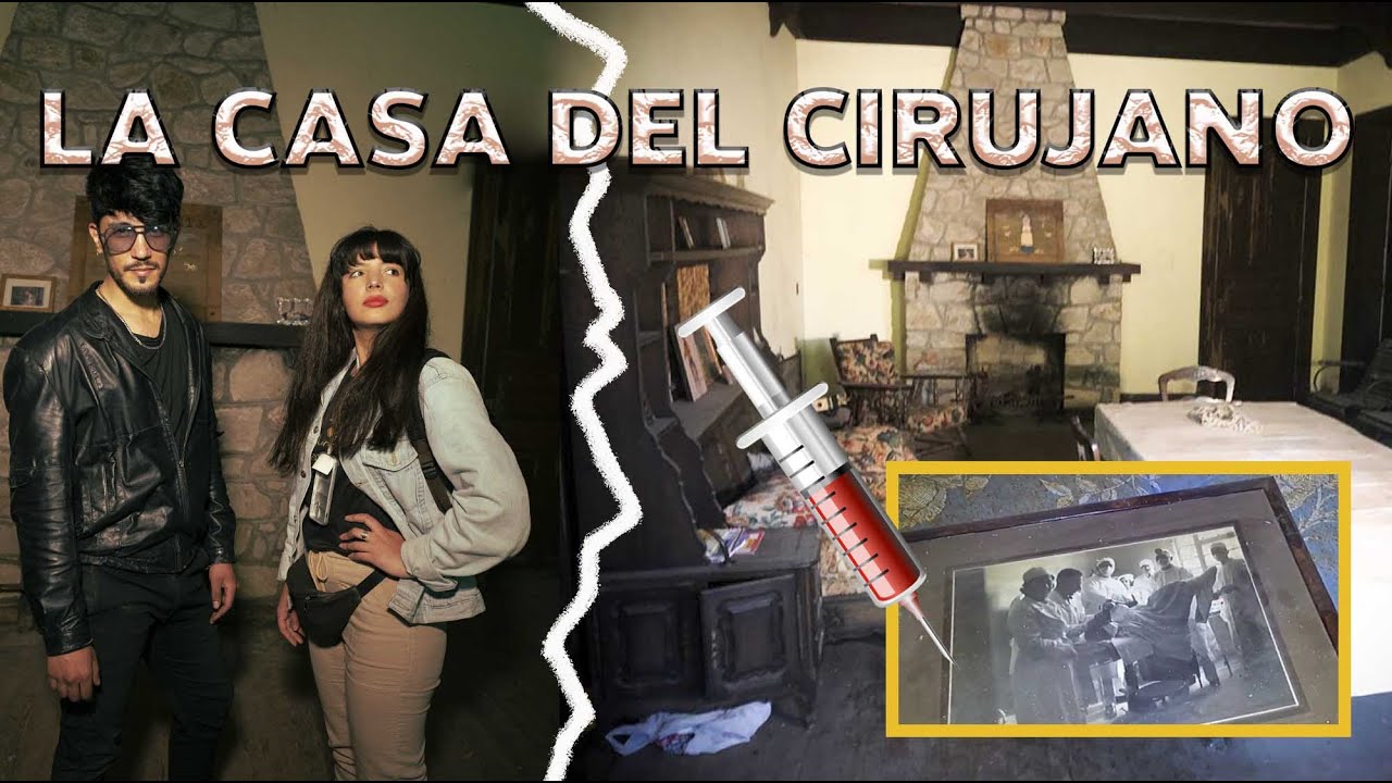 La CASA del CIRUJANO | Vivieron FELICES hasta que algo pasó.
