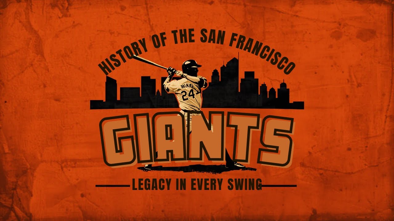 The San Francisco Giants: A Legacy Forged in Time