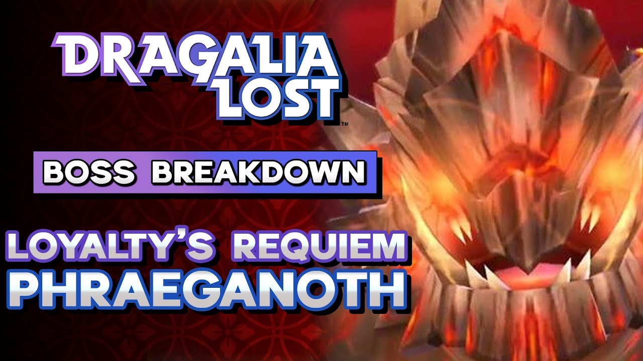 Raid Boss Breakdown and Tips: Loyalty's Requiem Phraeganoth | Dragalia Lost