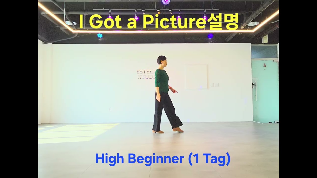 [Tutorial ] I Got a Picture linedance  #High Beginner