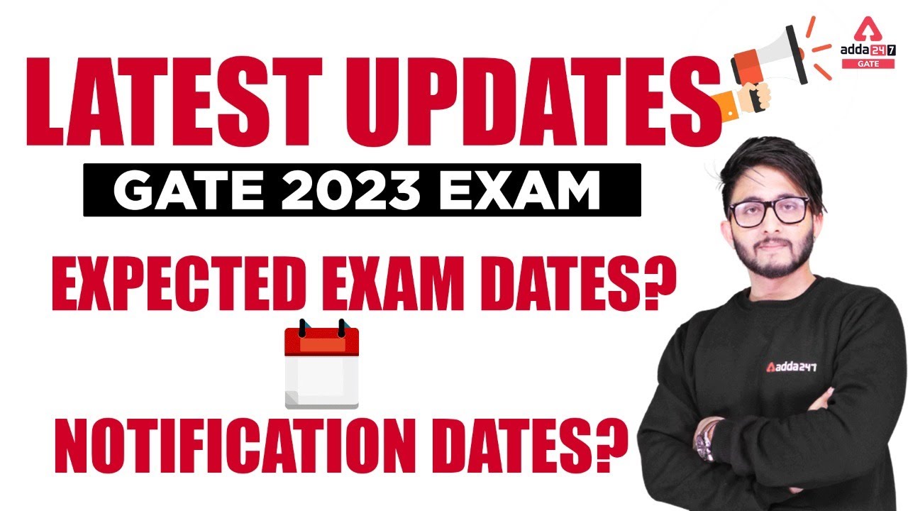GATE 2023 | Latest Updates and Preparation Strategies For GATE 2023
