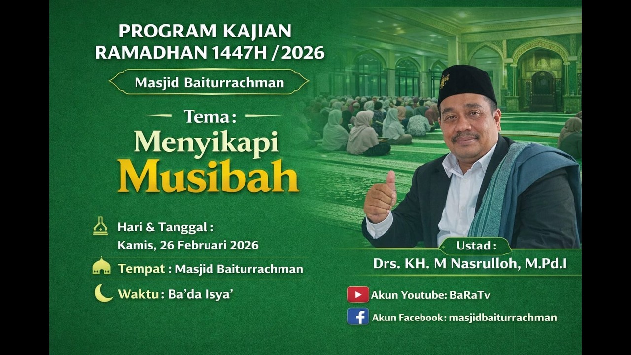 LIVE: Menyikapi Musibah I Drs. KH. M. Nasrulloh, M. Pd. I