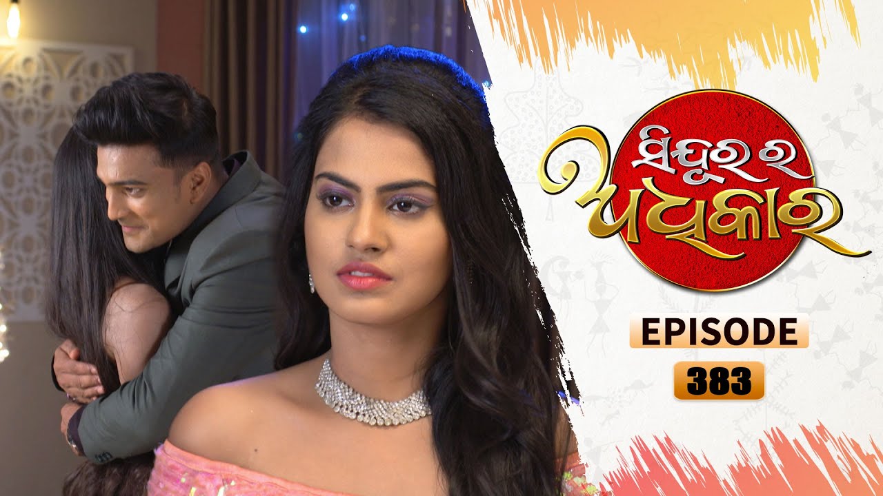 Sindurara Adhikara | Full Ep 383 | 6th oct 2021 | Odia Serial – TarangTV