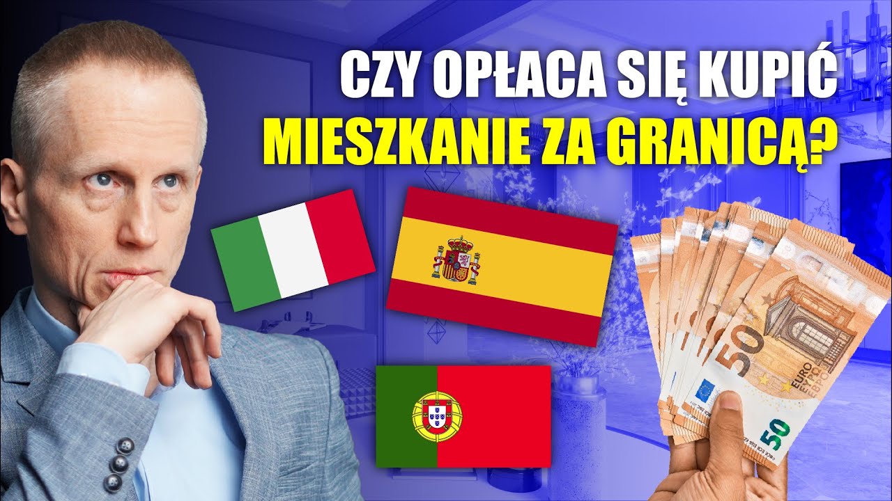 Polacy MASOWO Kupują Mieszkania za Granicą! Jakie KRAJE Wybierają, Dlaczego? Podatki, Dywersyfikacja