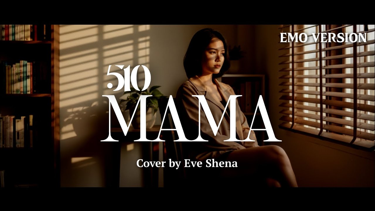 MAMA - 510 Cover by Eve Shena #eveshenaofficial #510 #emo #cover 