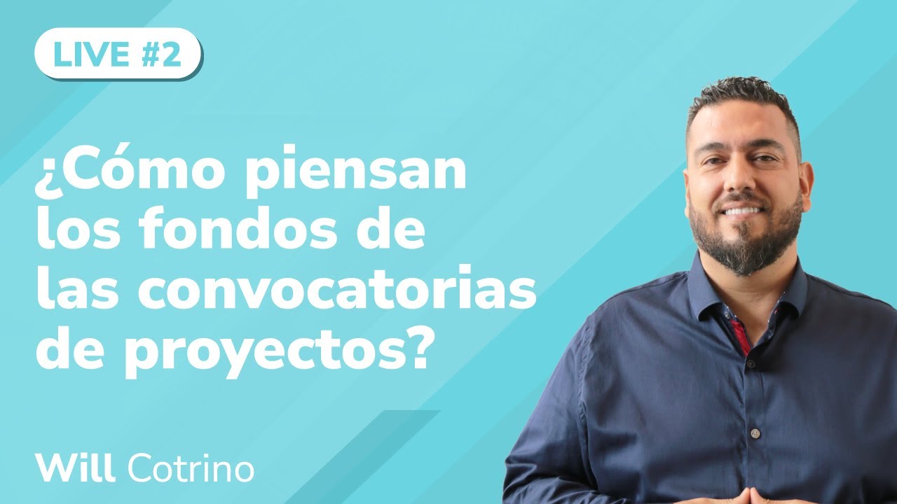Propulsa proyectos - ¿Cómo piensan los fondos de las convocatorias de proyectos?