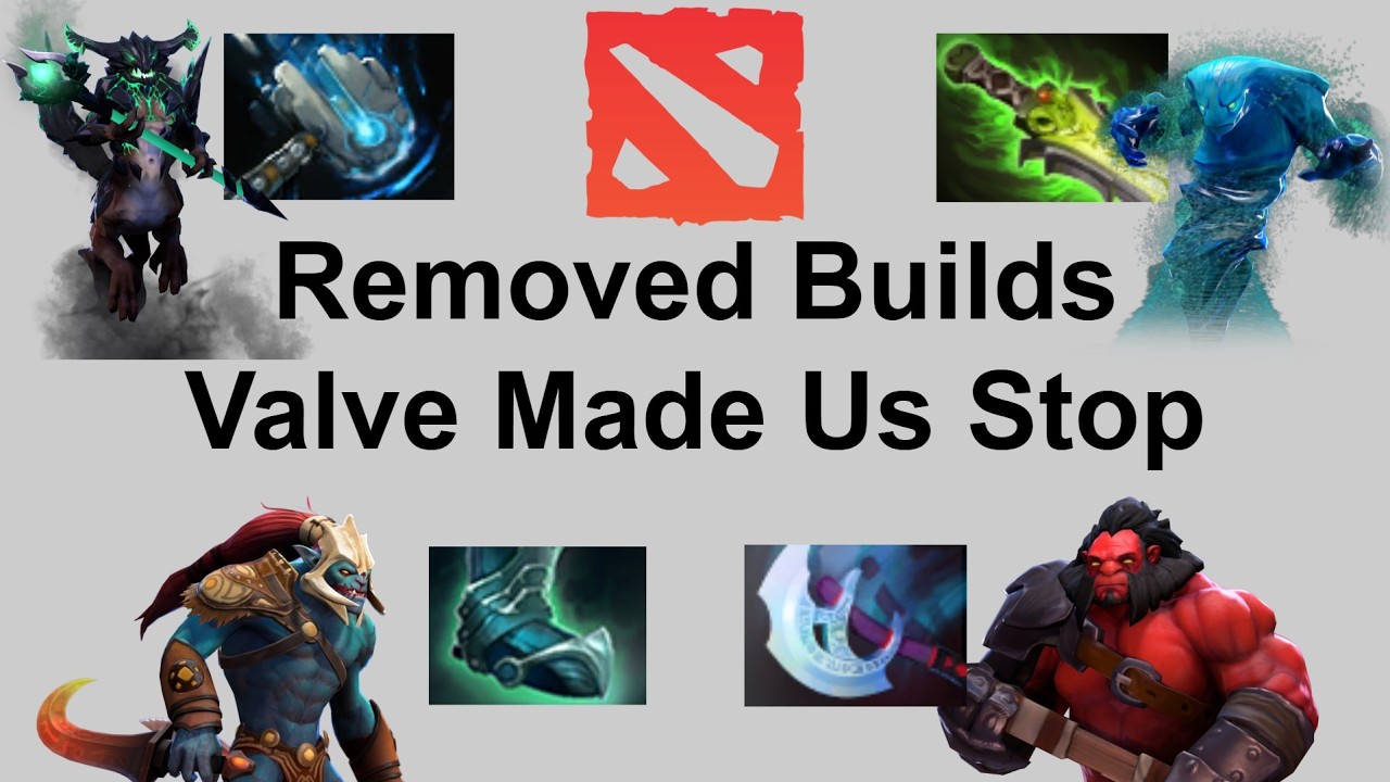 Removed Builds: Valve Made Us Stop