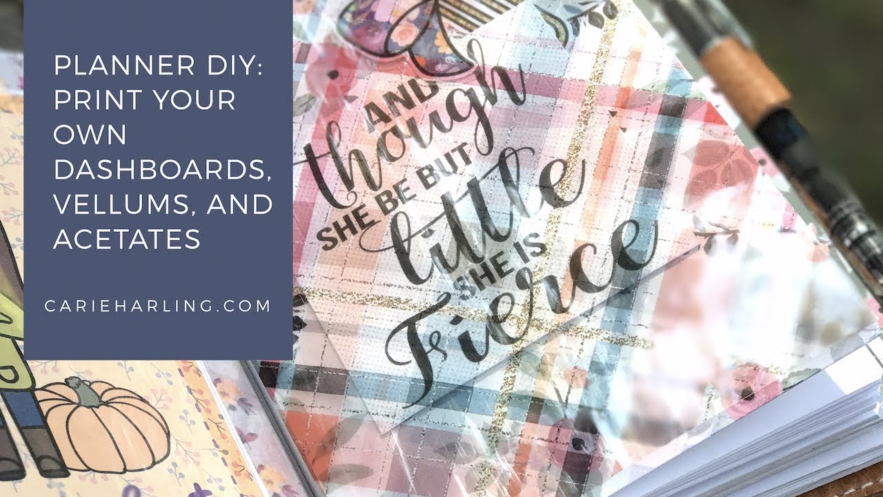 Planner DIY | Dashboards, Vellums, and Acetate