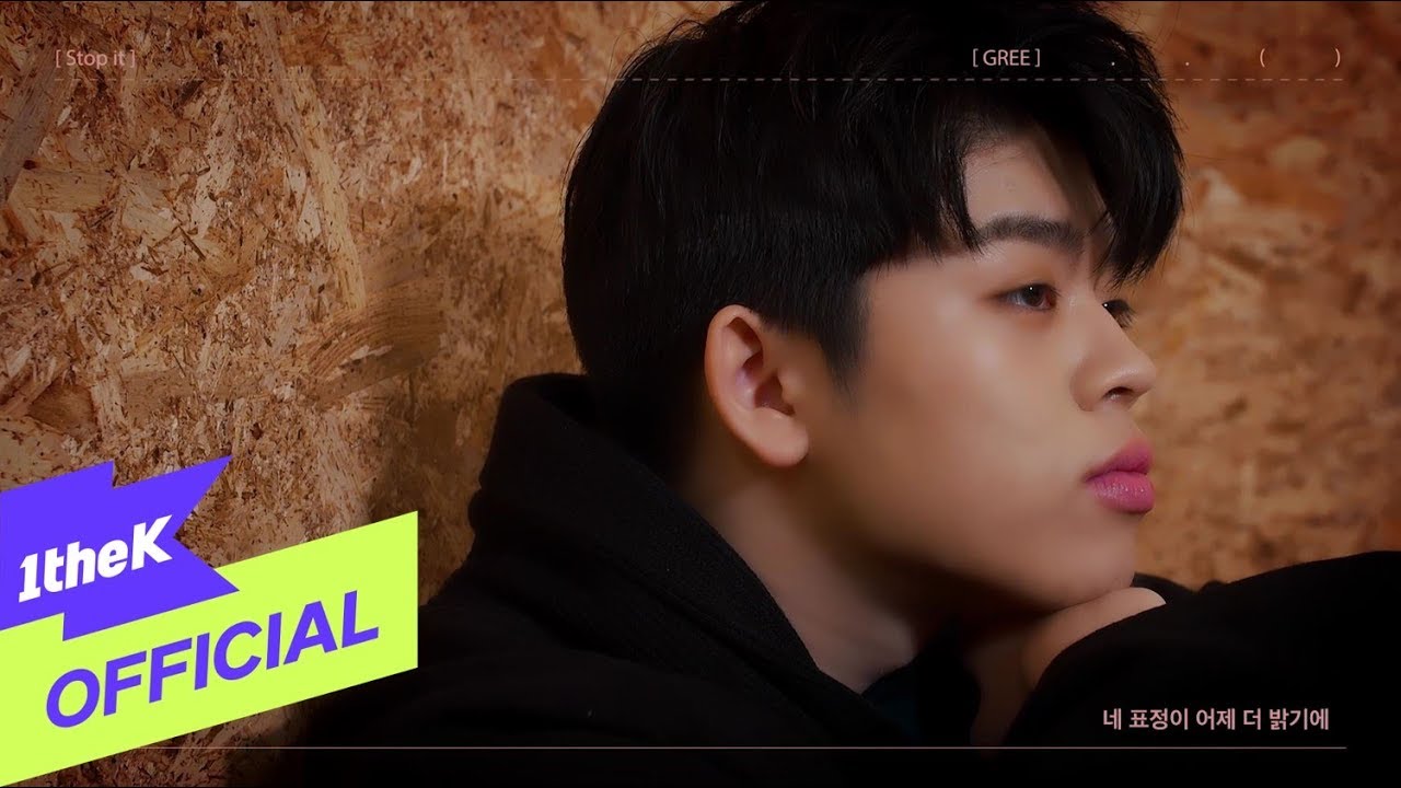 [MV] GREE(그리) _ Stop it