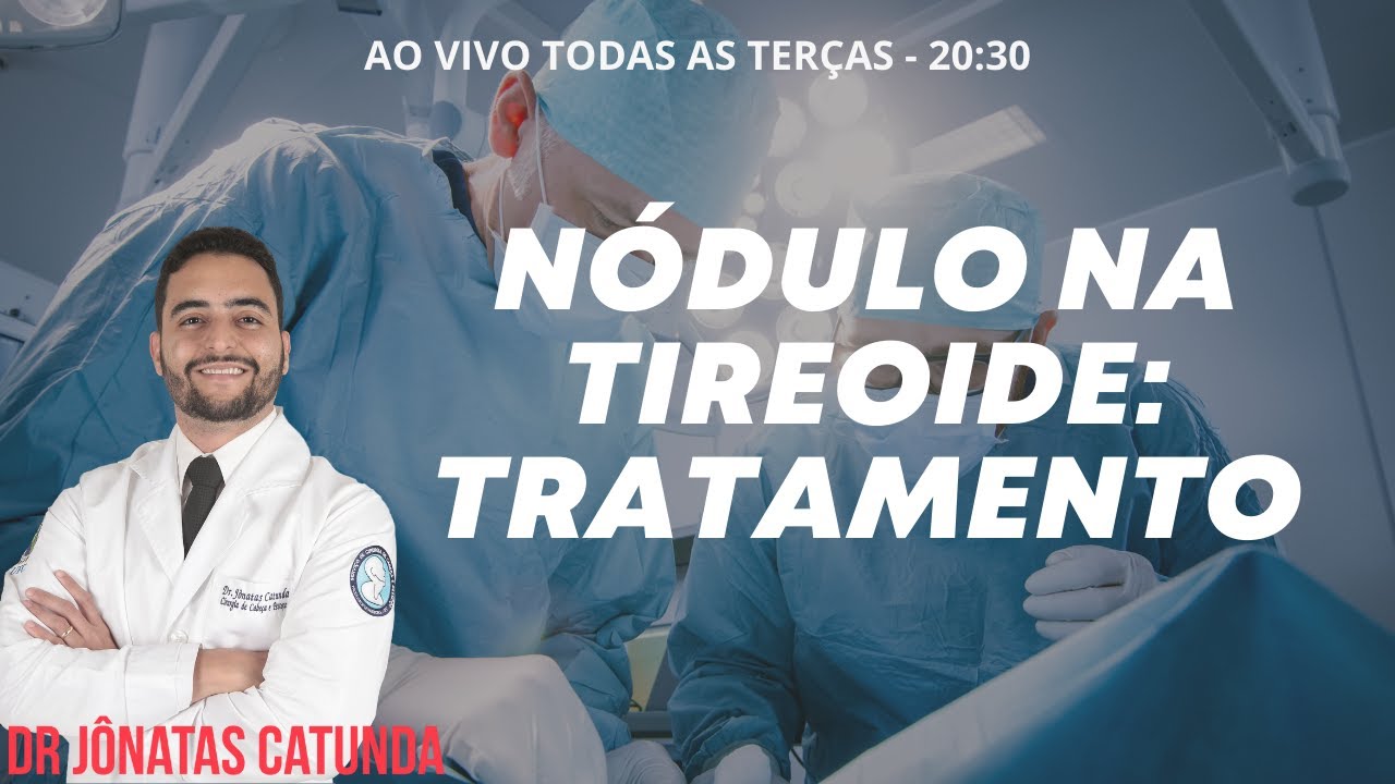 Tratamento do nódulo na tireoide | Cirurgião de cabeça e pescoço responde perguntas ao vivo