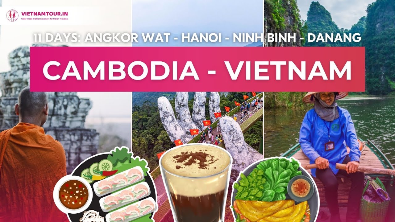 Indochina Tour: 11-Day Adventure Across Vietnam & Cambodia