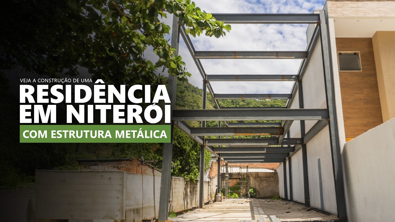 Construção de Casa com Estrutura Metálica em Niterói