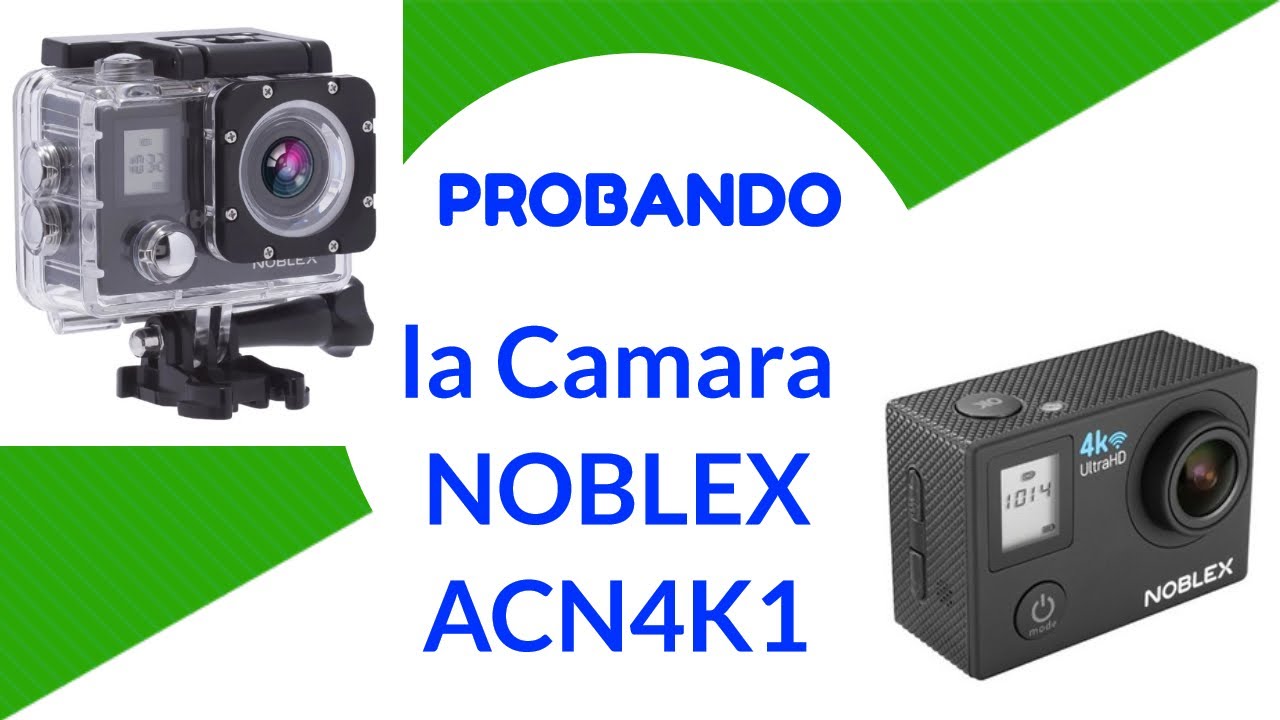 Probamos la Cámara de Acción Noblex ACN4K1PL